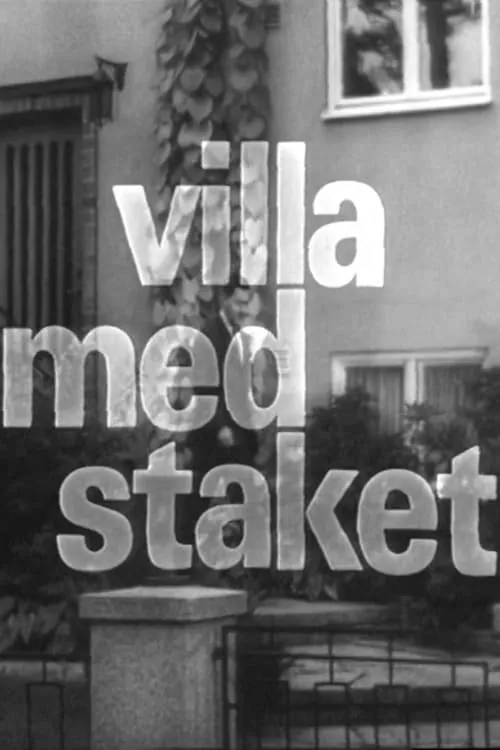 Villa med staket (movie)