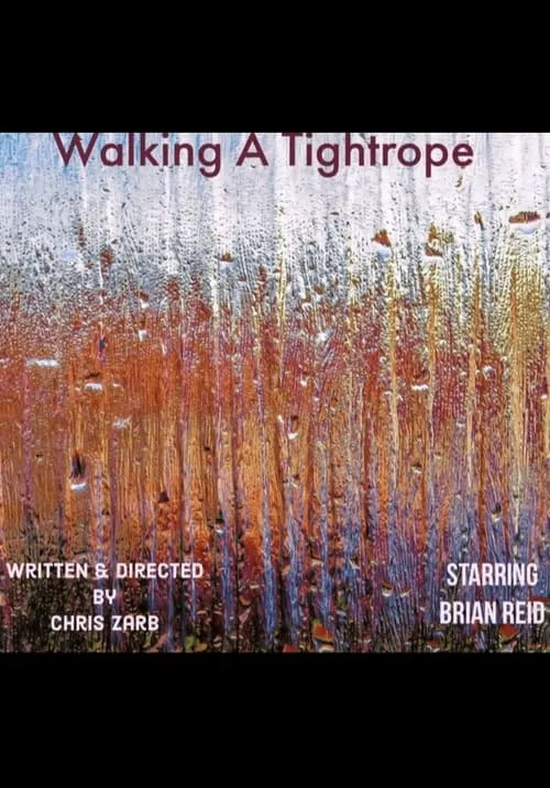 Walking A Tightrope (movie)