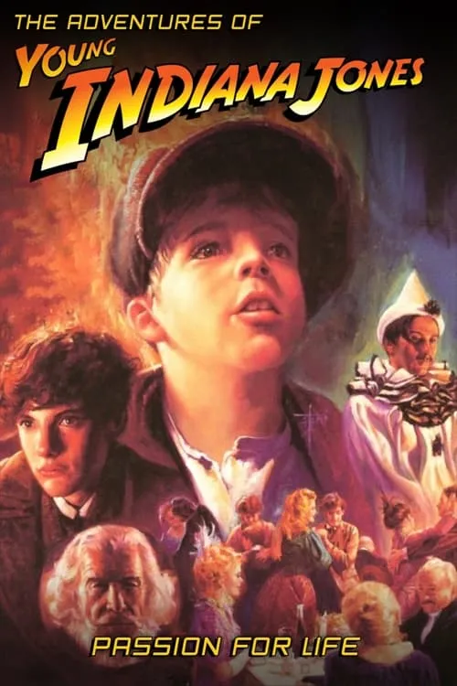 The Adventures of Young Indiana Jones: Passion for Life (movie)