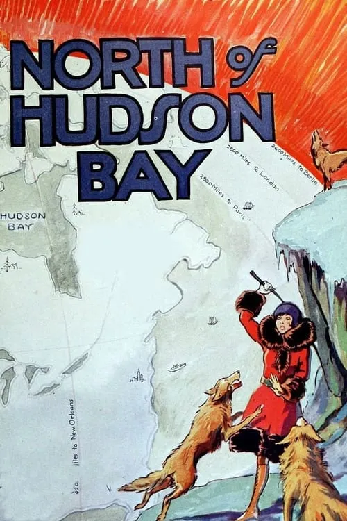 North of Hudson Bay (фильм)