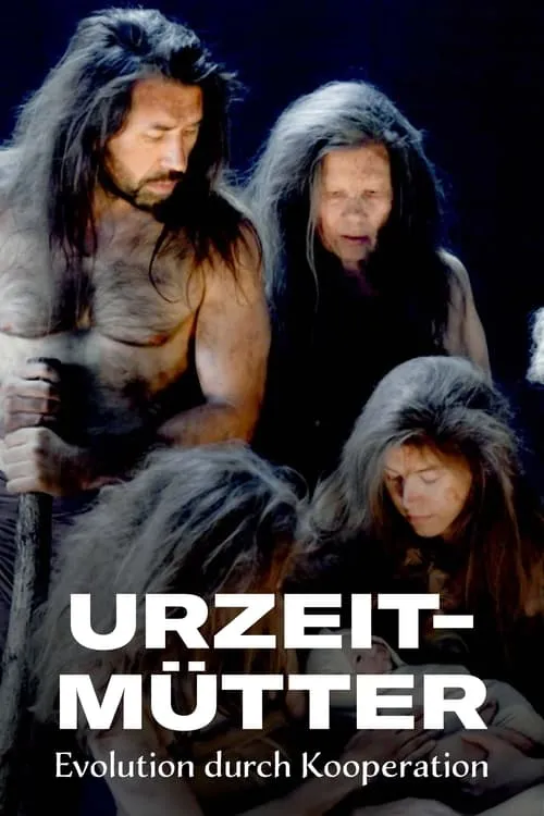 Urzeit-Mütter - Evolution durch Kooperation