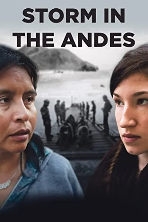 Storm in the Andes (movie)