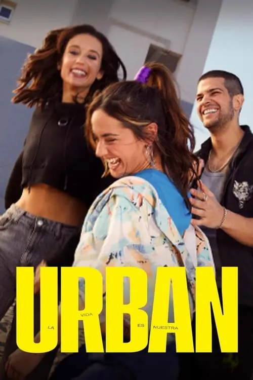 Urban: la vida es nuestra (сериал)