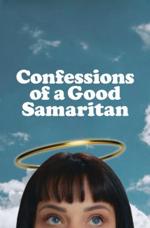 Confessions of a Good Samaritan (фильм)