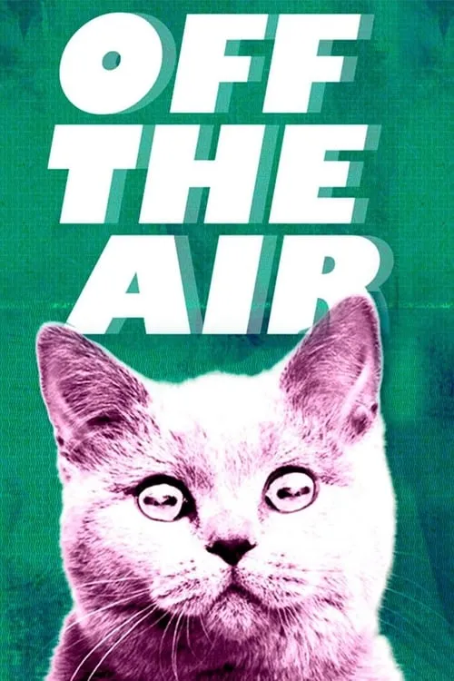 Off the Air (сериал)