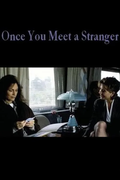 Once You Meet a Stranger (фильм)