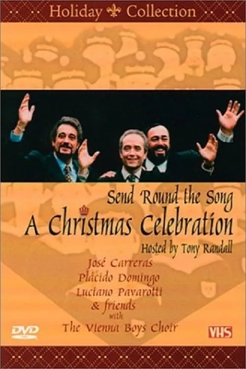 A Christmas Celebration: Send Round the Song (фильм)