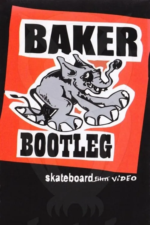 Baker - Bootleg (movie)