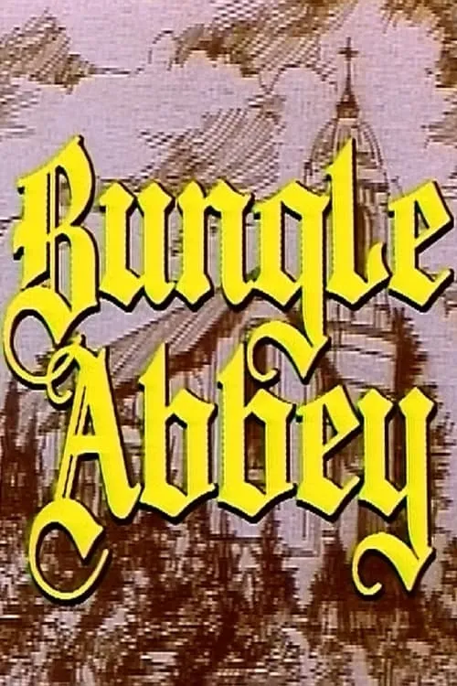 Bungle Abbey (movie)