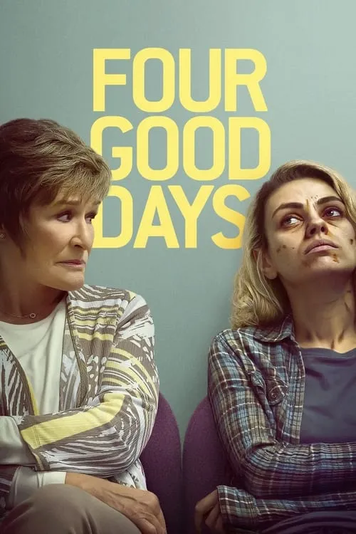 Four Good Days (movie)