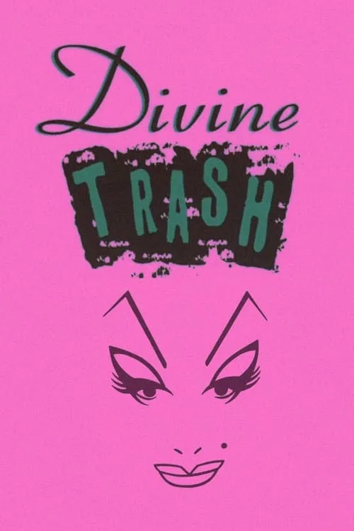 Divine Trash (movie)