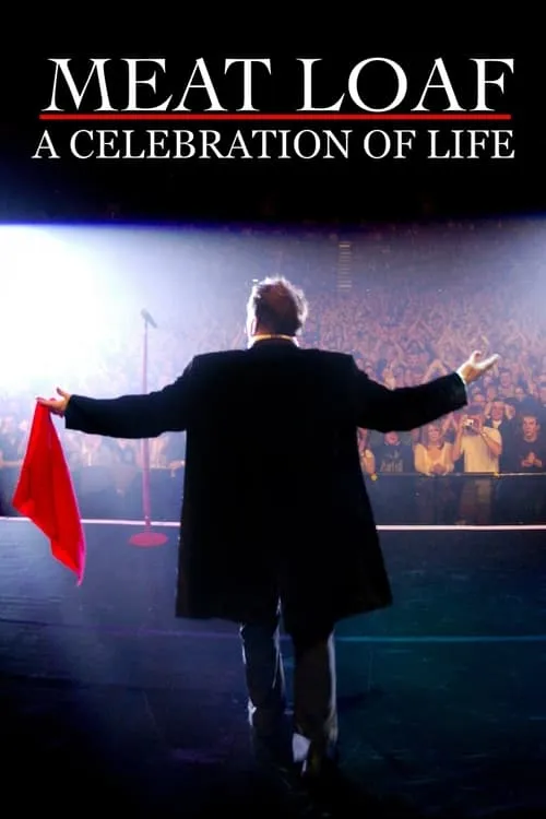 Meat Loaf - A Celebration Of Life (movie)