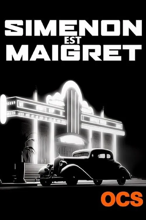 Simenon est Maigret (movie)