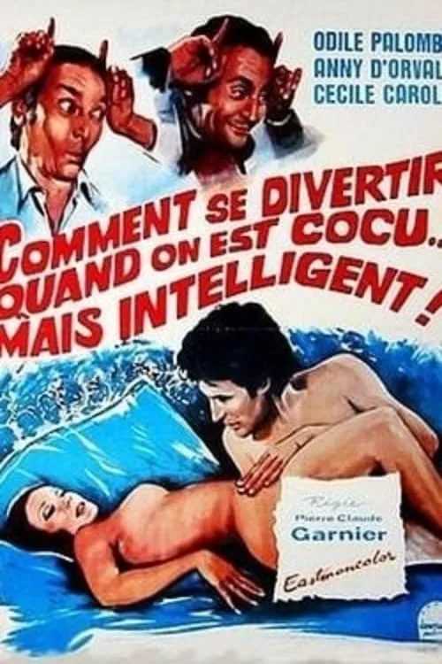 Comment se divertir quand on est cocu mais intelligent (movie)