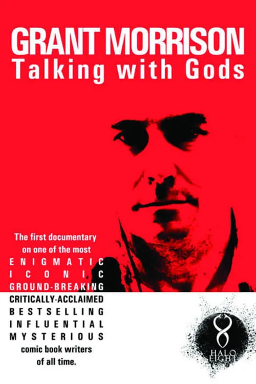 Grant Morrison: Talking with Gods (movie)