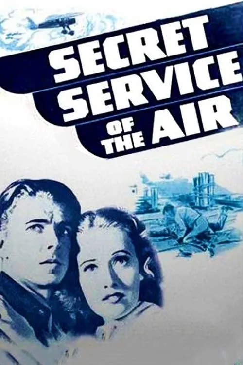 Secret Service of the Air (movie)