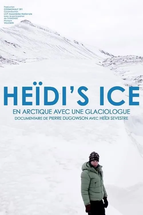 Heïdi's Ice (movie)