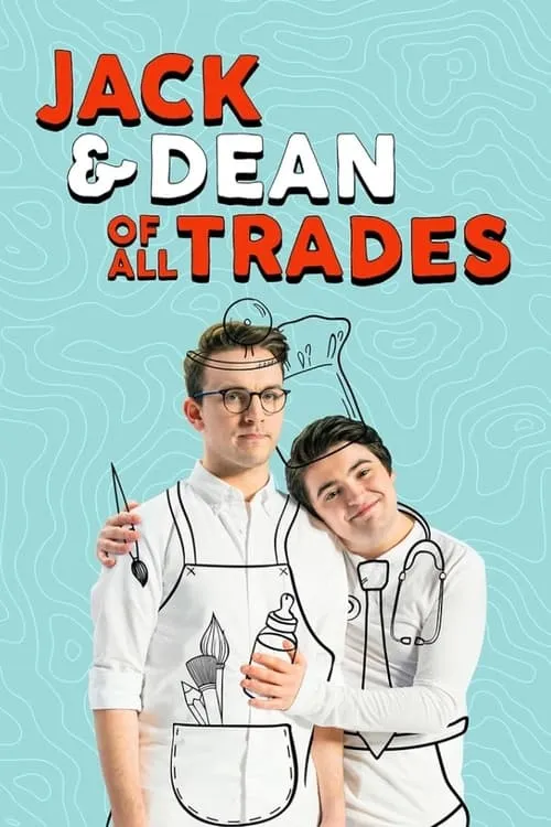 Jack and Dean of All Trades (сериал)