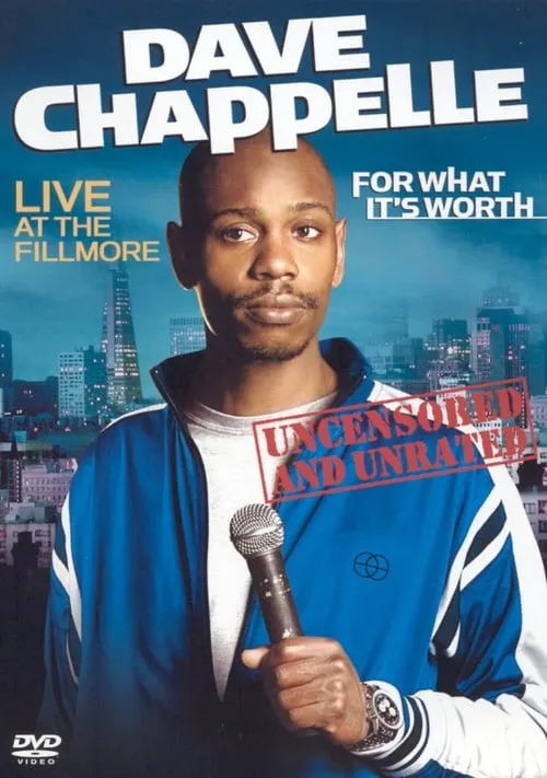 Dave Chappelle: For What It's Worth (movie)