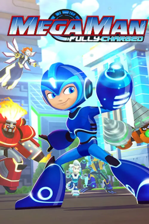 Mega Man: Fully Charged (сериал)