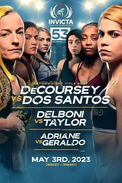 Invicta FC 53: DeCoursey vs. Dos Santos (фильм)