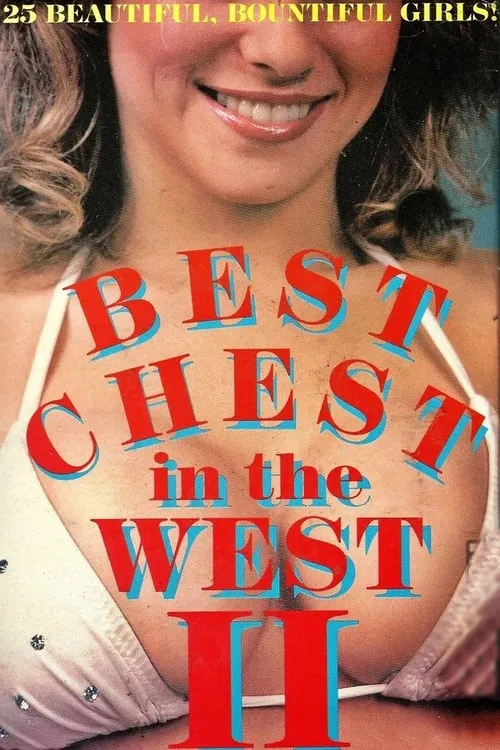 Best Chest in the West II (movie)