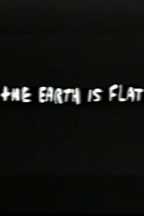 The Earth Is Flat (movie)