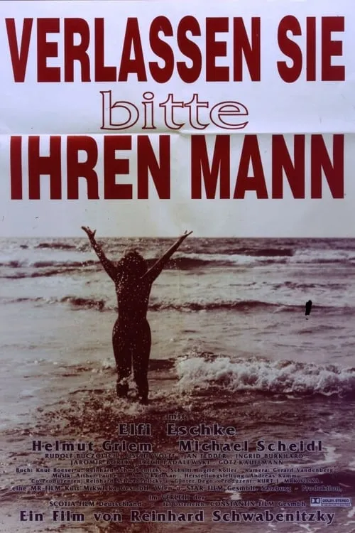 Verlassen sie bitte ihren Mann (movie)