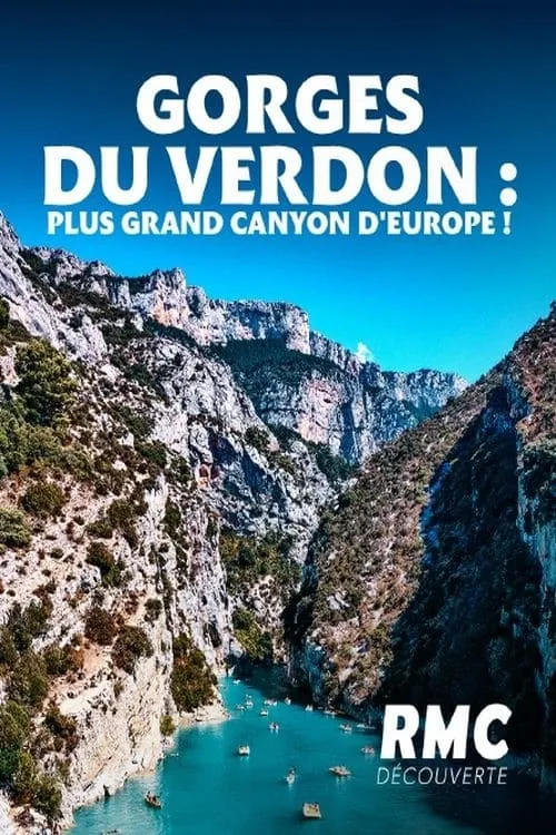 Gorges du Verdon: Les défis du plus grand canyon d'Europe (фильм)