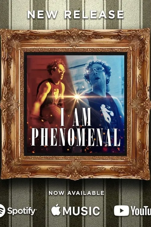 I Am Phenomenal (фильм)