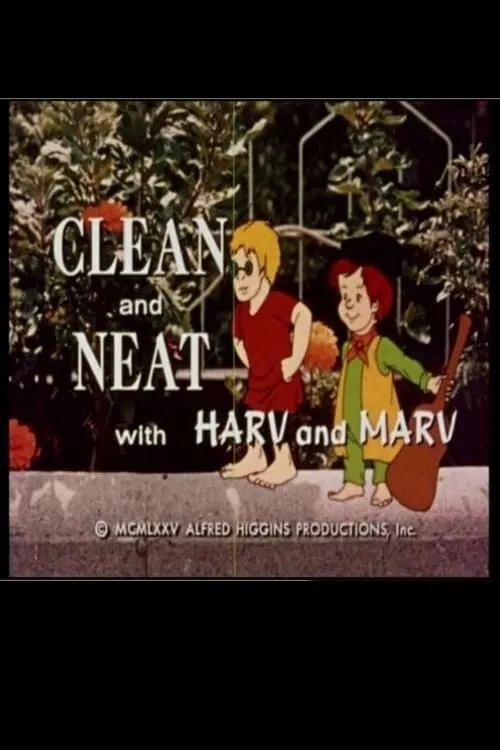 Clean and Neat with Harv and Marv (movie)