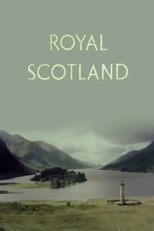 Royal Scotland (фильм)