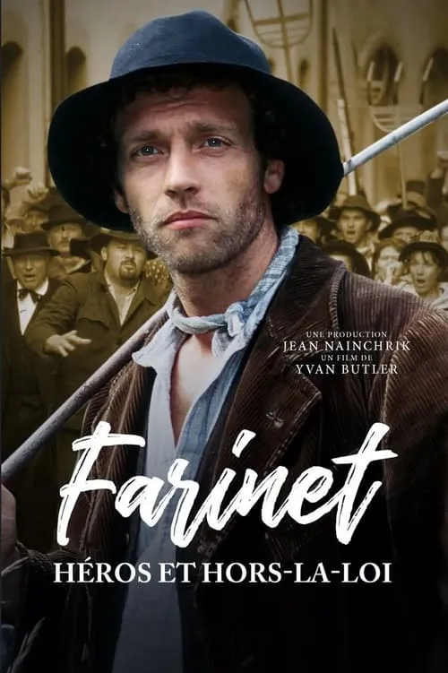 Farinet, Heroes and Outlaw (movie)