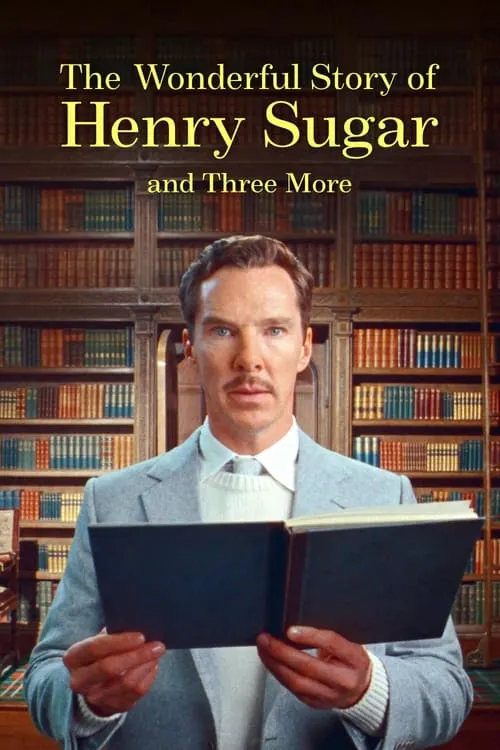 The Wonderful Story of Henry Sugar and Three More (movie)