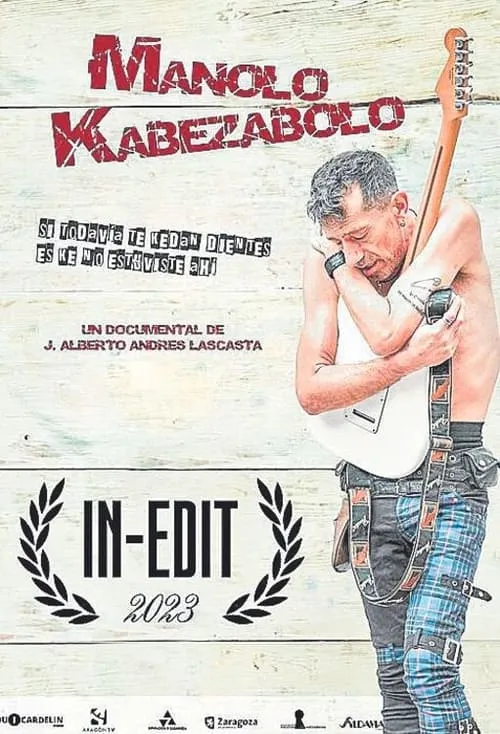 Manolo Kabezabolo (Si todavía te kedan dientes es ke no estuviste ahí) (movie)