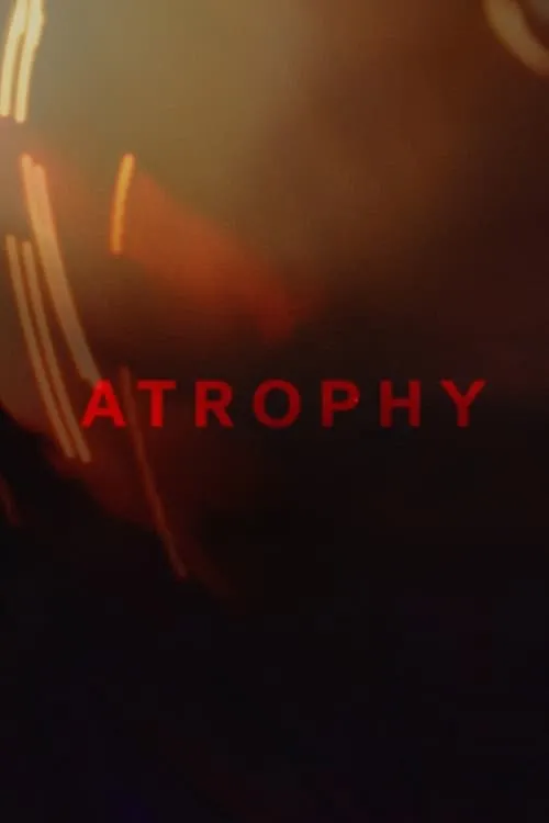 Atrophy (фильм)