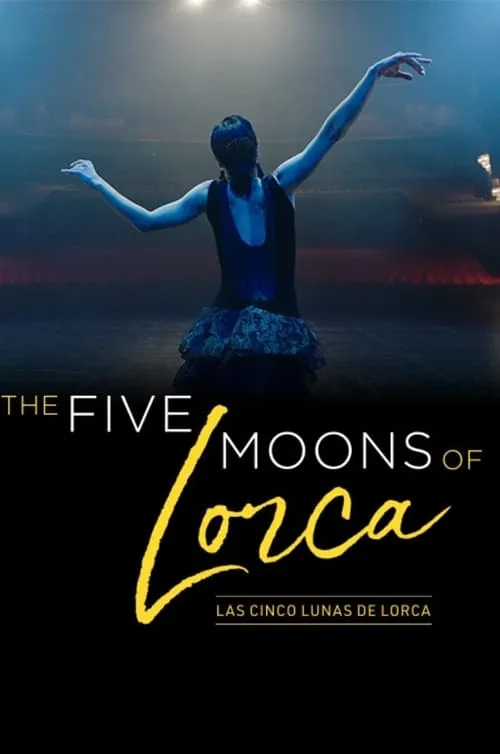 Las cinco lunas de Lorca (фильм)