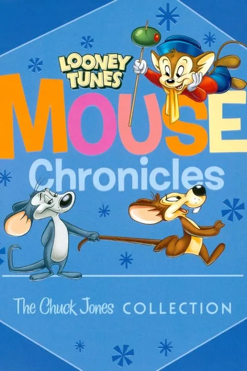 Looney Tunes Mouse Chronicles: The Chuck Jones Collection (movie)