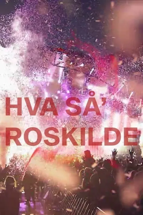 Hva' så Roskilde? (фильм)