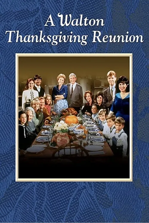 A Walton Thanksgiving Reunion (movie)