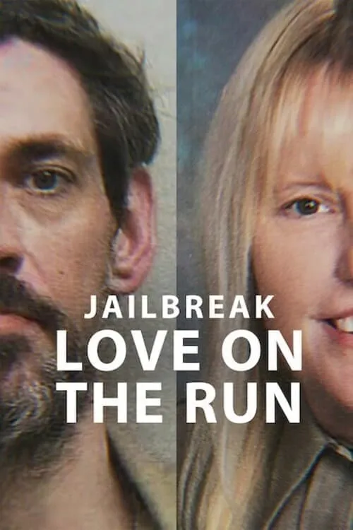 Jailbreak: Love on the Run (movie)