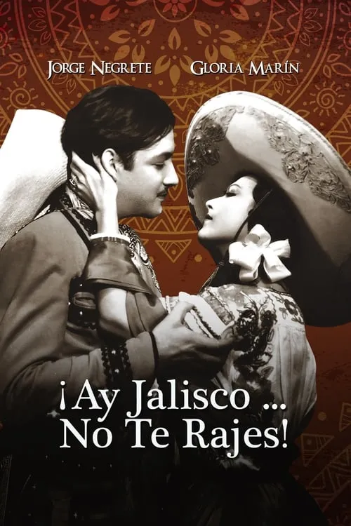 Ay, Jalisco, Don't Give Up! (movie)