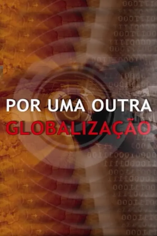 Milton Santos - Por Uma Outra Globalização (фильм)