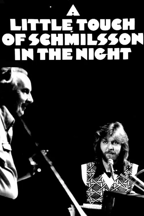 A Little Touch of Schmilsson in the Night