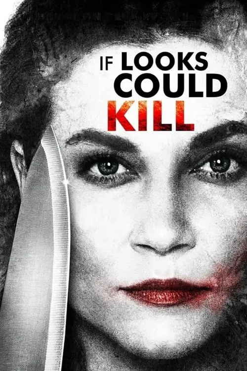 If Looks Could Kill (movie)