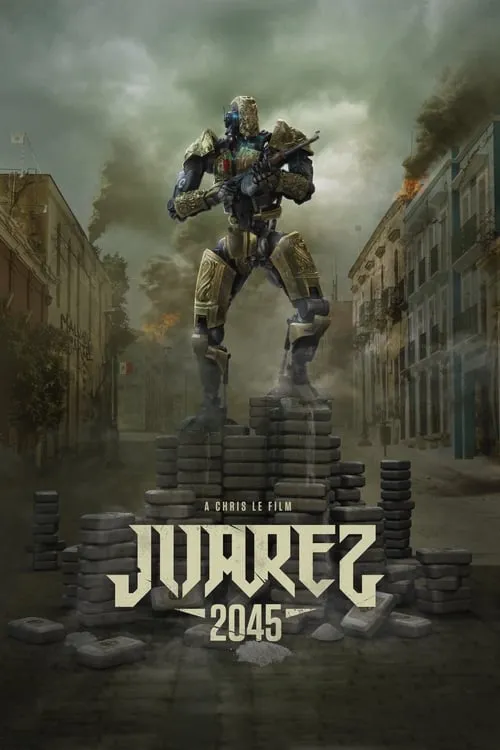 Juarez 2045 (фильм)