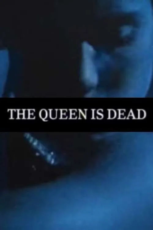 The Queen Is Dead (фильм)