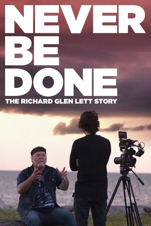 Never Be Done: The Richard Glen Lett Story (movie)