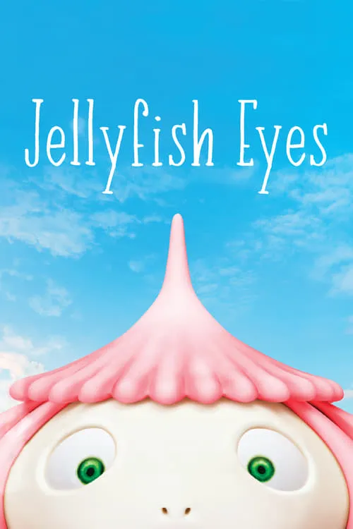 Jellyfish Eyes (movie)