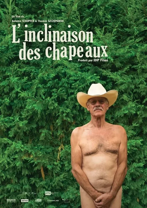 L'inclinaison des chapeaux (фильм)